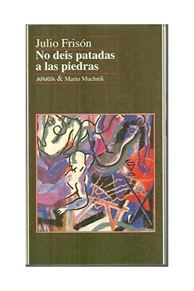 No Deis Patadas A Las Piedras